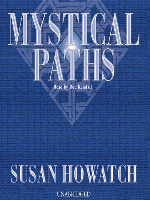 Title details for Mystical Paths by Susan Howatch - Available